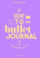 Deriemaeker, Kelly - How to bullet journal