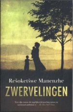 Manenzhe, Rešoketšwe - Zwervelingen