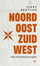 Brotton, Jerry - Noord, oost, zuid, west