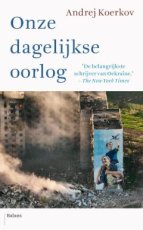 Koerkov, Andrej - Onze dagelijkse oorlog