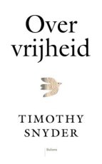 Snyder, Timothy - Over vrijheid