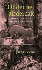 Spits, Jerker - Onder het bladerdak