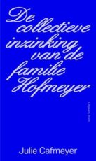 9789493339750 Cafmeyer, Julie - De collectieve inzinking van de familie Hofmeyer