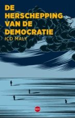 Maly, Ico - De herschepping van de democratie