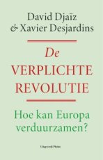 Djaïz, David & Desjardins, Xavier - De verplichte revolutie