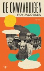 Jacobsen, Roy - De onwaardigen