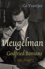 Vaartjes, Gé - Vleugelman - Godfried Bomans 1913-1971