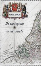 Boog, Mark - De cartograaf en de wereld