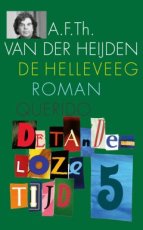 9789025319106 Heijden, A.F.Th. van der - De helleveeg