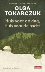 Tokarczuk, Olga - Huis voor de dag, huis voor de nacht