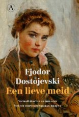 9789025316853 Dostojevski, F.M. - Een lieve meid