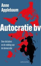 9789026362729 Applebaum, Anne - Autocratie bv