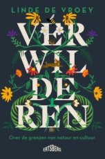 De Vroey, Linde - Verwilderen
