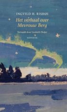 Rishøi, Ingvild H. - Het verhaal over Mevrouw Berg