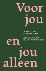 Shakespeare, William - Voor jou en jou alleen