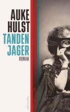 Hulst, Auke - Tandenjager