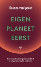 Iperen, Roxane van - Eigen planeet eerst