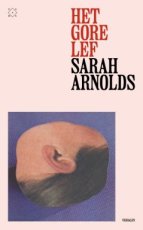 9789493399273 Arnolds, Sarah - Het gore lef