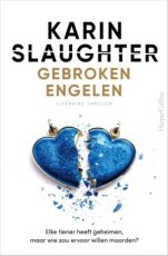 Slaughter, Karin - Gebroken engelen