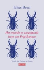 9789044549225 Bocai, Iulian - Het vreemde en aangrijpende leven van Prita Barsacu