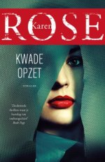 9789026177033 Rose, Karen - Kwade opzet