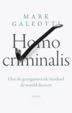 9789044659757 Galeotti, Mark - Homo criminalis