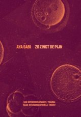 9789493399334 Sabi, Aya - Zo zingt de pijn