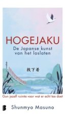 9789049205812 Masuno, Shunmyo - Hogejaku: de Japanse kunst van het loslaten