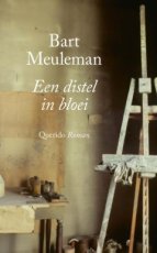 9789025320102 Meuleman, Bart - Een distel in bloei
