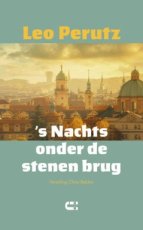 9789086843206 Perutz, Leo - 's Nachts onder de stenen brug