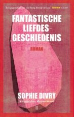 9789493367647 Divry, Sophie - Fantastische liefdesgeschiedenis