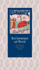 9789493397217 Bruijn, J.T.P. de - Een karavaan uit Perzië
