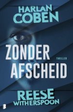 9789049208615 Coben, Harlan & Witherspoon, Reese - Zonder afscheid