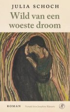 9789029554701 Schoch, Julia - Wild van een woeste droom