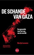 Lauwens, Martijn - De schande van Gaza