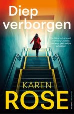 9789026176999 Rose, Karen - Diep verborgen
