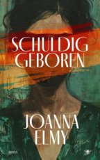 Elmy, Joanna - Schuldig geboren