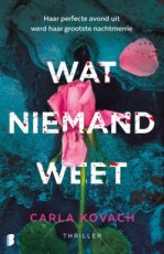 Kovach, Carla - Wat niemand weet