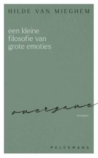 9789462347618 Mieghem, Hilde van - Een kleine filosofie van grote emoties: Overgave