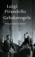 9789028253070 Pirandello, Luigi - Geluksvogels