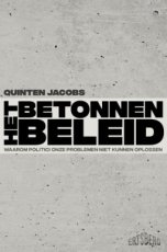 Jacobs, Quinten - Het betonnen beleid