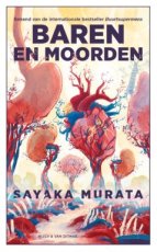 Murata, Sayaka - Baren en moorden
