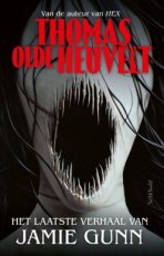 Olde Heuvelt, Thomas - Het laatste verhaal van Jamie Gunn