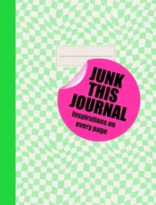 Blatherwick, Eleanor - Junk this Journal
