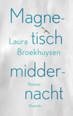 Broekhuysen, Laura - Magnetisch middernacht