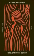 Voorst, Roanne van - Het zuchten van bomen