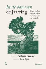 Trouet, Valerie - In de ban van de jaarring