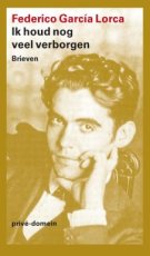 9789029524339 Lorca, Federico García - Ik houd nog veel verborgen - Privé-domein