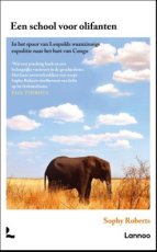 9789059960152 Roberts, Sophy - Een school voor olifanten