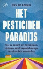 Bekker, Dirk de - Het pesticidenparadijs